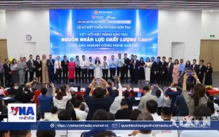 Đào tạo nguồn nhân lực chất lượng cao cho các ngành công nghệ mới nổi